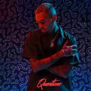 Instrumental: Chris Brown - Questions (Prod. By Yung Berg, Christopher Dotson & Floyd ‘A1’ Bentley)